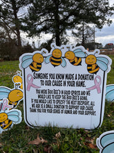 Load image into Gallery viewer, Save the BooBees Lawn Sign Rental Fundraiser