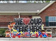 Teacher Appreciation Lawn Sign Rental