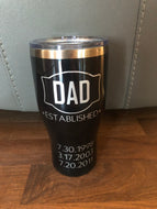 Dad 30 oz Tumblers